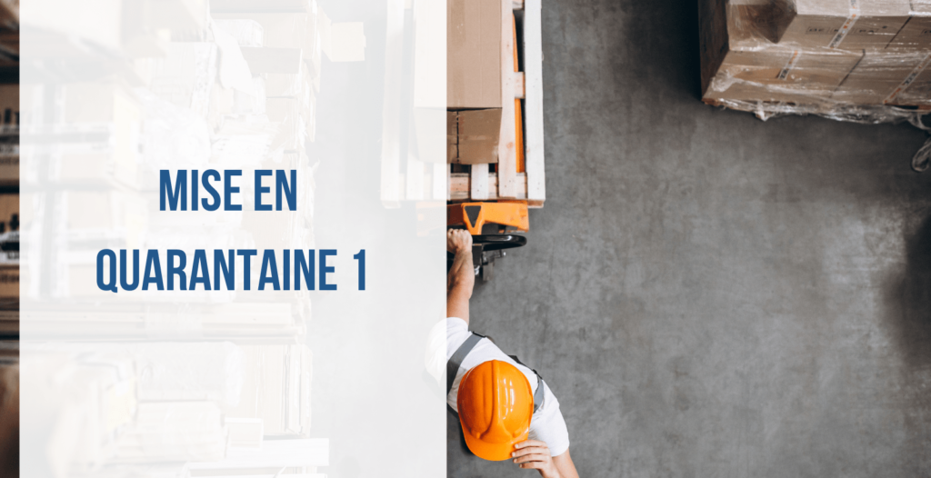 Mise en quarantaine 1 article myPMI